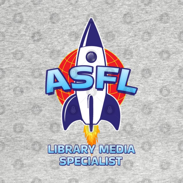 ASFL LIBRARY MEDIA SPECIALIST by Duds4Fun